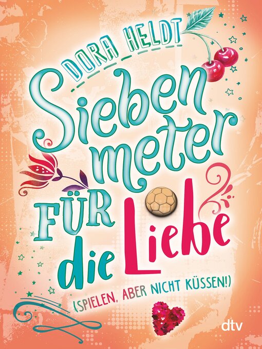 Title details for Siebenmeter für die Liebe by Dora Heldt - Available